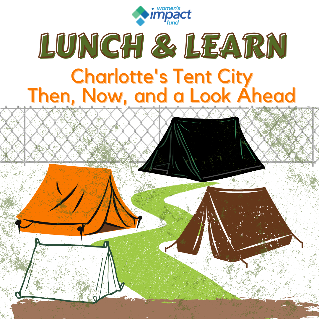 Lunch & Learn Recap: Charlotte’s Tent City: Then, Now, and a Look Ahead